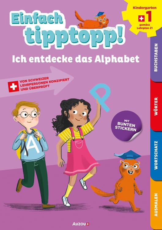 Einfach tipptopp! Deutsch - Kindergarten 1- Ich entdecke das Alphabet