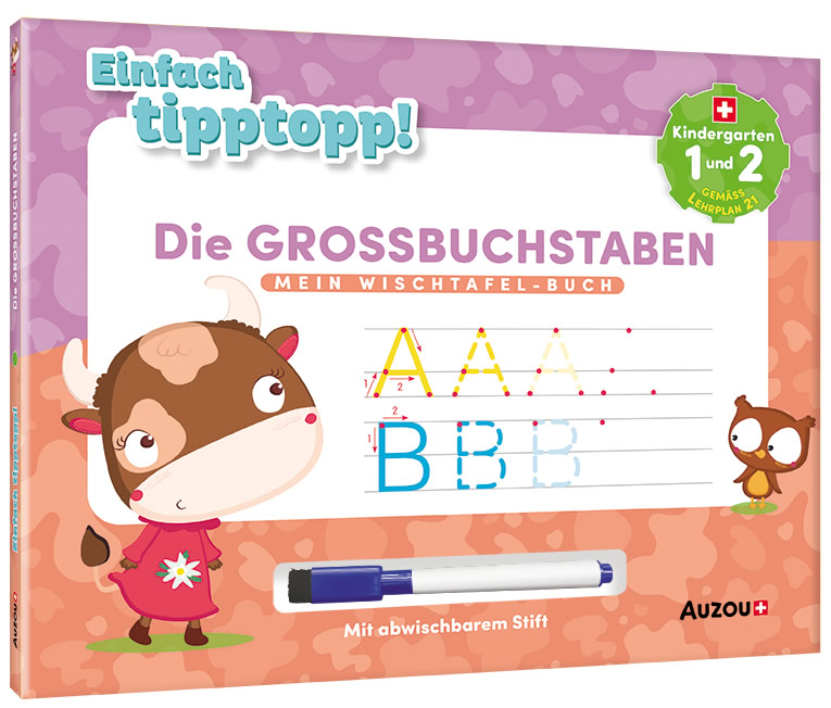 Einfach tipptopp! - Wischtafelbuch - Die Grossbuchstaben - Kindergarten 1 und 2